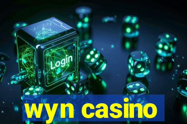 wyn casino